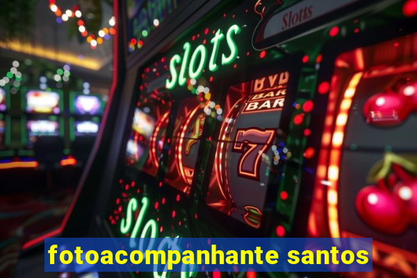 fotoacompanhante santos